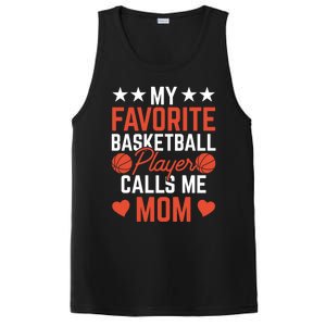 My Favorite Basketball Player Calls Me Mom Match Team Coach Meaningful Gift PosiCharge Competitor Tank