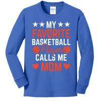 My Favorite Basketball Player Calls Me Mom Match Team Coach Meaningful Gift Kids Long Sleeve Shirt