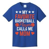 My Favorite Basketball Player Calls Me Mom Match Team Coach Meaningful Gift Kids T-Shirt