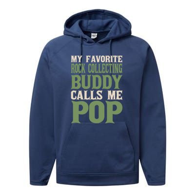 My Favorite Buddy Rock Collecting Dad Rock Collector Daddy Gift Performance Fleece Hoodie