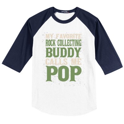 My Favorite Buddy Rock Collecting Dad Rock Collector Daddy Gift Baseball Sleeve Shirt