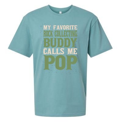 My Favorite Buddy Rock Collecting Dad Rock Collector Daddy Gift Sueded Cloud Jersey T-Shirt