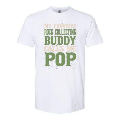 My Favorite Buddy Rock Collecting Dad Rock Collector Daddy Gift Softstyle CVC T-Shirt