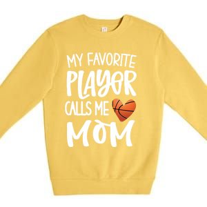 My Favorite Basketball Player Calls Me Mom Basketball Mom Cute Gift Premium Crewneck Sweatshirt