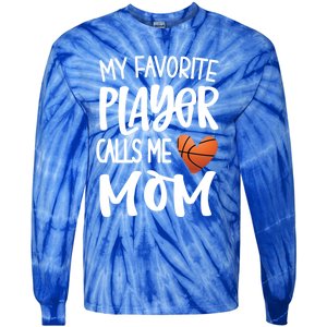 My Favorite Basketball Player Calls Me Mom Basketball Mom Cute Gift Tie-Dye Long Sleeve Shirt