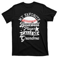 My Favorite Baseball Player Calls Me Grandma Baseball Family T-Shirt