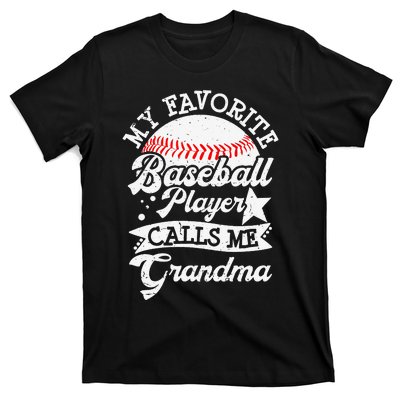 My Favorite Baseball Player Calls Me Grandma Baseball Family T-Shirt