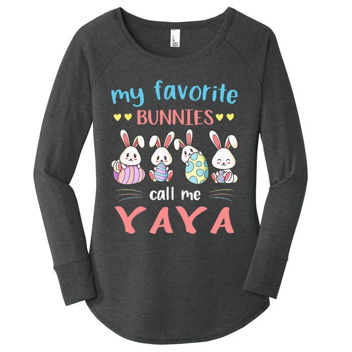 My Favorite Bunnies Call Me Yaya Bunny Eggs Hunting Women's Perfect Tri Tunic Long Sleeve Shirt