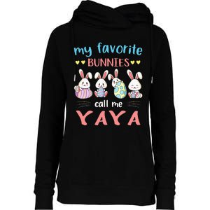 My Favorite Bunnies Call Me Yaya Bunny Eggs Hunting Womens Funnel Neck Pullover Hood