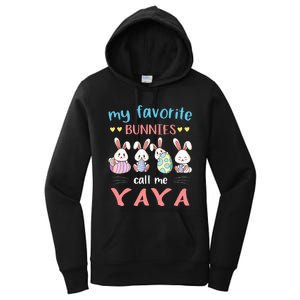 My Favorite Bunnies Call Me Yaya Bunny Eggs Hunting Women's Pullover Hoodie