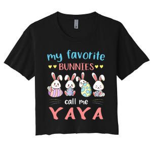 My Favorite Bunnies Call Me Yaya Bunny Eggs Hunting Women's Crop Top Tee