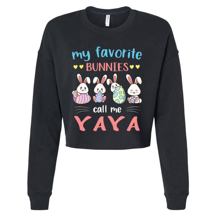 My Favorite Bunnies Call Me Yaya Bunny Eggs Hunting Cropped Pullover Crew