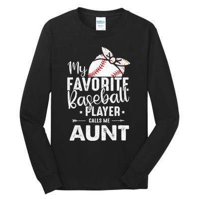 My Favorite Baseball Player Call Me Aunt Mother's Day Tall Long Sleeve T-Shirt