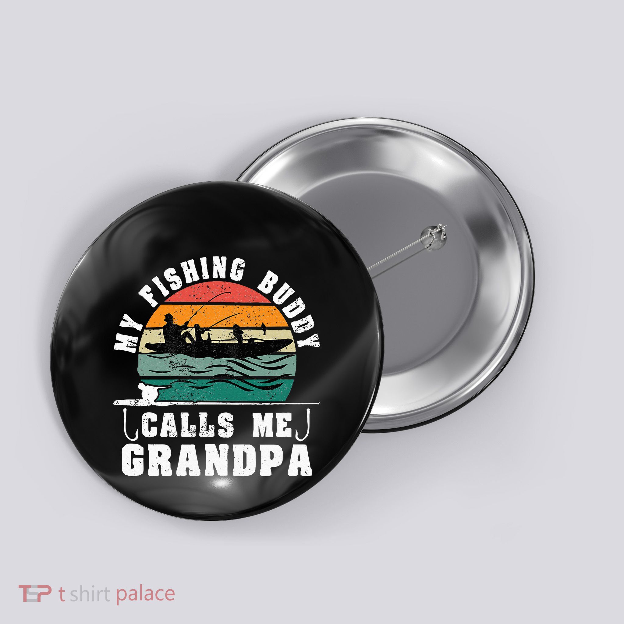 My Fishing Buddy Calls Me Grandpa Vintage Fishing Fisherman Button