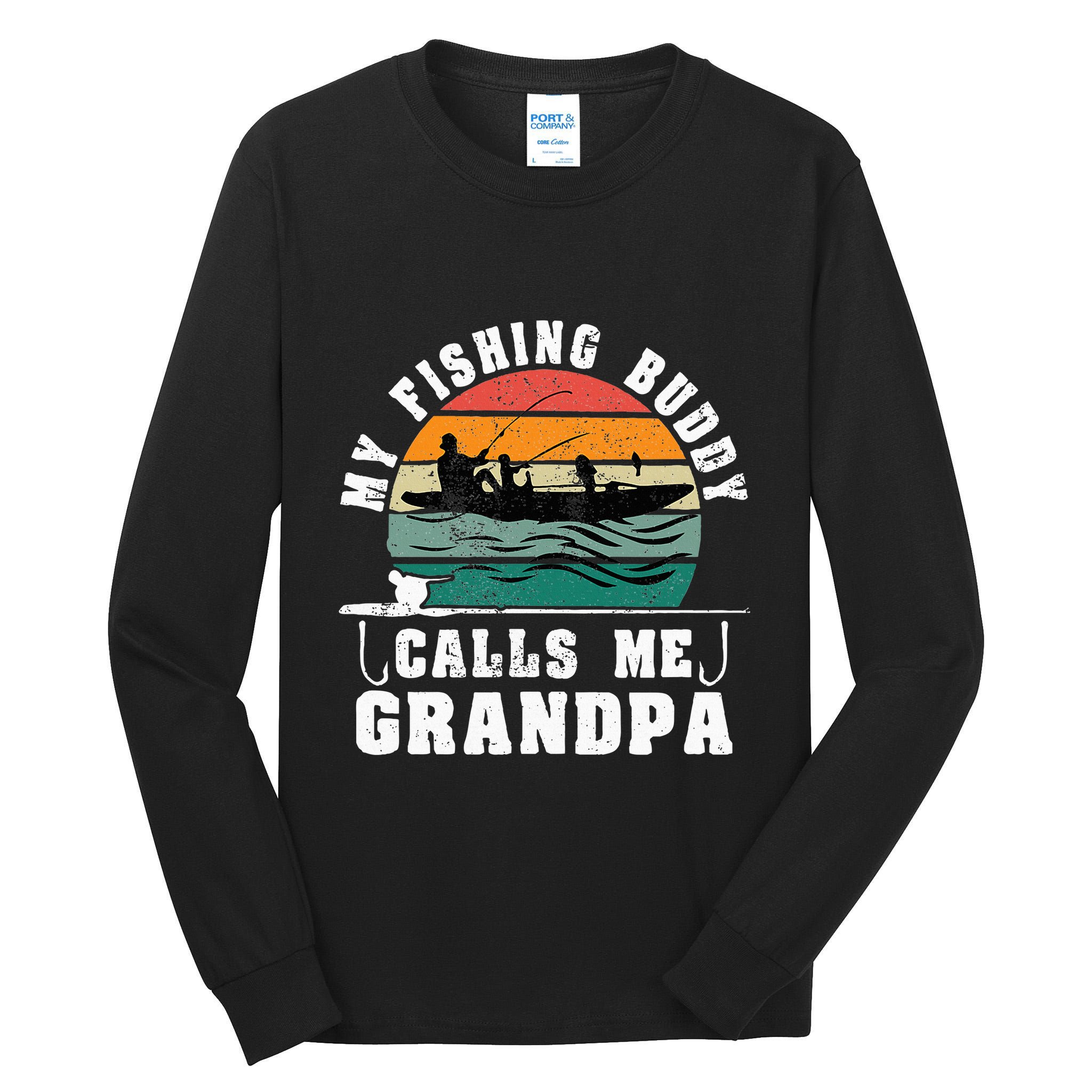 My Fishing Buddy Calls Me Grandpa Vintage Fishing Fisherman Tall Long Sleeve T-Shirt