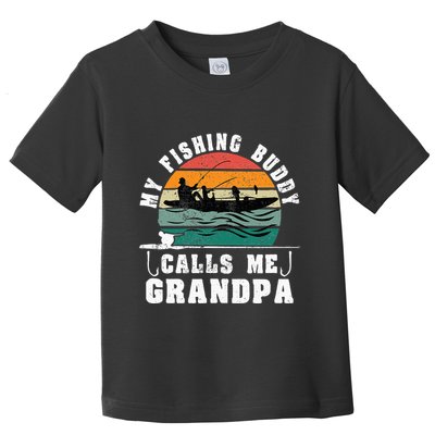 My Fishing Buddy Calls Me Grandpa Vintage Fishing Fisherman Toddler T-Shirt