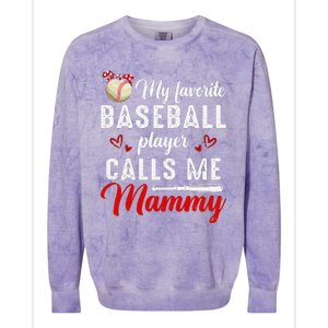 My Favorite Baseball Player Calls Me Mammy Cute Mother's Day Colorblast Crewneck Sweatshirt