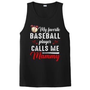 My Favorite Baseball Player Calls Me Mammy Cute Mother's Day PosiCharge Competitor Tank