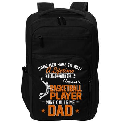 My Favorite Basketball Player Calls Me Dad Gift For Father Impact Tech Backpack