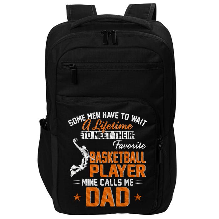 My Favorite Basketball Player Calls Me Dad Gift For Father Impact Tech Backpack