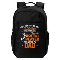 My Favorite Basketball Player Calls Me Dad Gift For Father Backpack