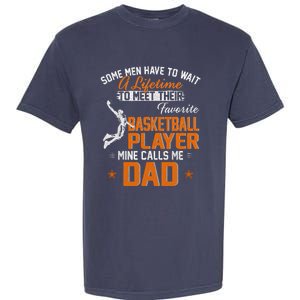 My Favorite Basketball Player Calls Me Dad Gift For Father Garment-Dyed Heavyweight T-Shirt