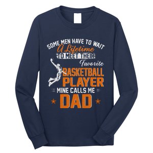 My Favorite Basketball Player Calls Me Dad Gift For Father Long Sleeve Shirt