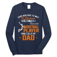 My Favorite Basketball Player Calls Me Dad Gift For Father Long Sleeve Shirt