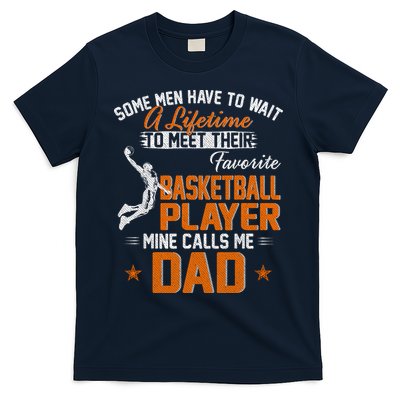 My Favorite Basketball Player Calls Me Dad Gift For Father T-Shirt