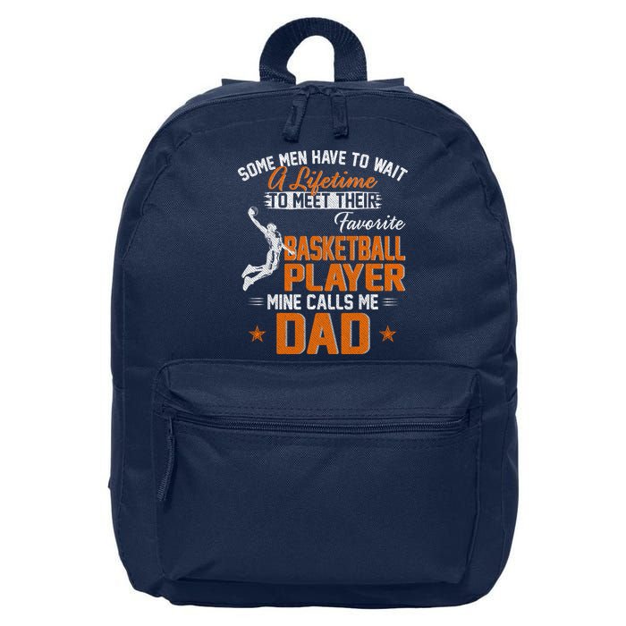 My Favorite Basketball Player Calls Me Dad Gift For Father 16 in Basic Backpack