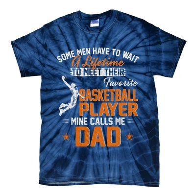 My Favorite Basketball Player Calls Me Dad Gift For Father Tie-Dye T-Shirt