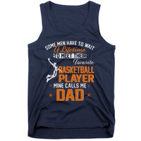 My Favorite Basketball Player Calls Me Dad Gift For Father Tank Top