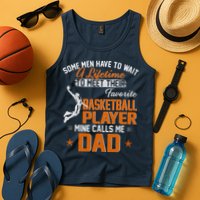 My Favorite Basketball Player Calls Me Dad Gift For Father Tank Top
