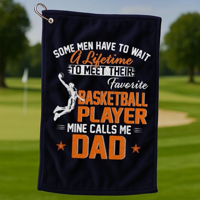 My Favorite Basketball Player Calls Me Dad Gift For Father Golf Towel