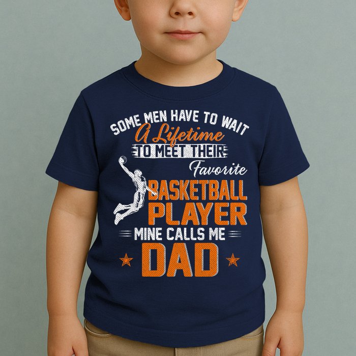My Favorite Basketball Player Calls Me Dad Gift For Father Toddler T-Shirt
