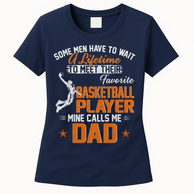 My Favorite Basketball Player Calls Me Dad Gift For Father Womens T-Shirt