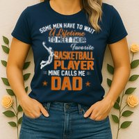 My Favorite Basketball Player Calls Me Dad Gift For Father Womens T-Shirt