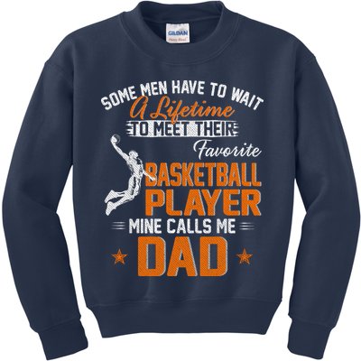 My Favorite Basketball Player Calls Me Dad Gift For Father Kids Sweatshirt