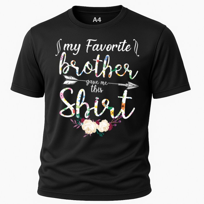 My Favorite Brother Gave Me This Shirt Cooling Performance Crew T-Shirt