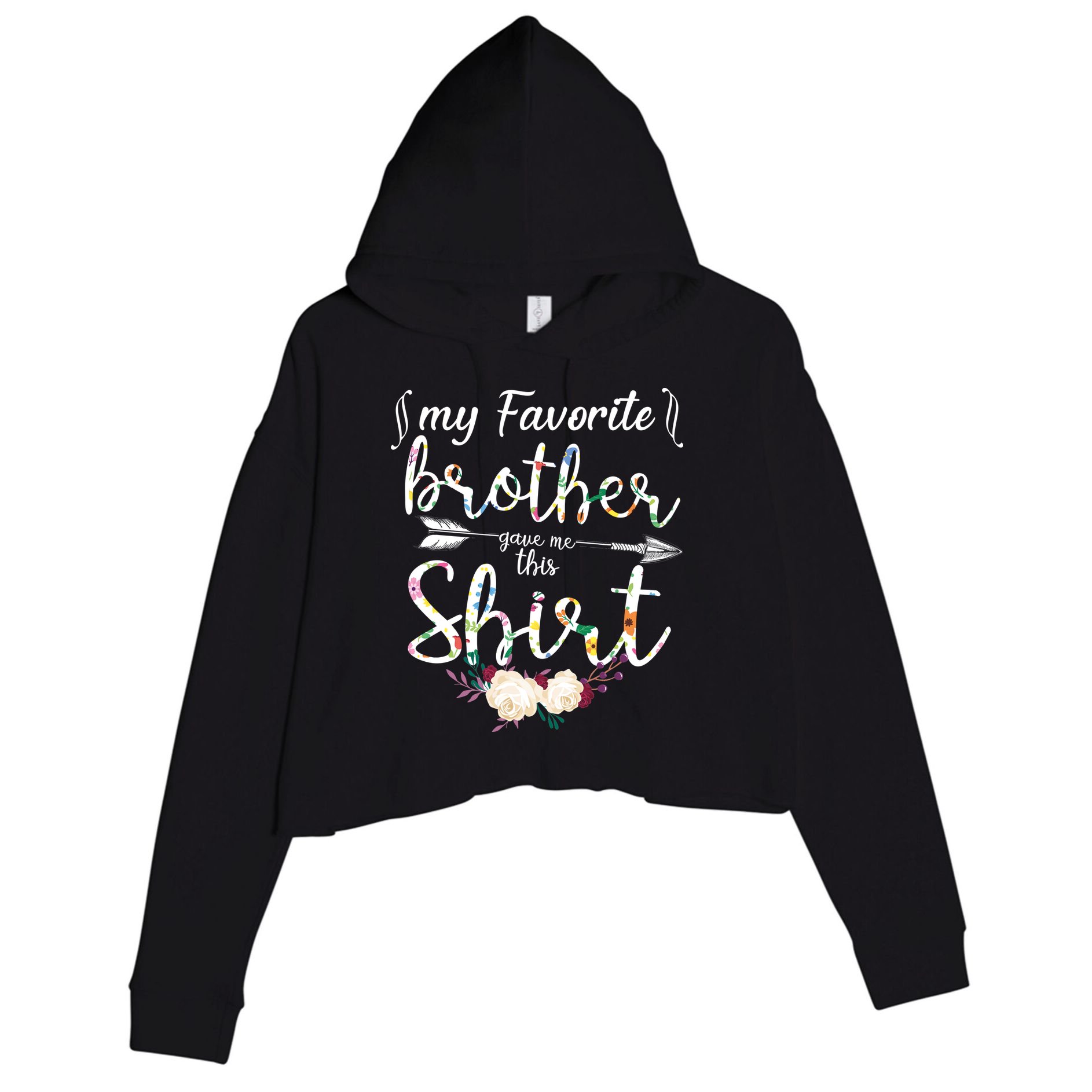 My Favorite Brother Gave Me This Shirt Crop Fleece Hoodie