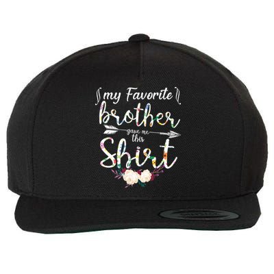 My Favorite Brother Gave Me This Shirt Wool Snapback Cap