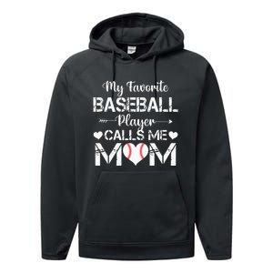 My Favorite Baseball Player Calls Me Mom Mothers Day Performance Fleece Hoodie