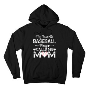 My Favorite Baseball Player Calls Me Mom Mothers Day Hoodie