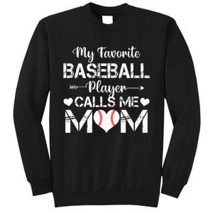 My Favorite Baseball Player Calls Me Mom Mothers Day Sweatshirt