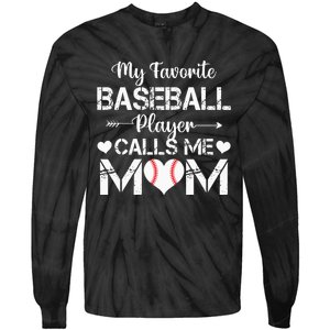 My Favorite Baseball Player Calls Me Mom Mothers Day Tie-Dye Long Sleeve Shirt