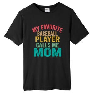 My Favorite Baseball Player Calls Me Mom Mothers Day Cute Gift Tall Fusion ChromaSoft Performance T-Shirt