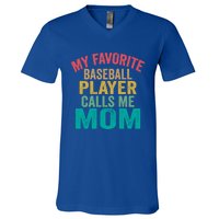 My Favorite Baseball Player Calls Me Mom Mothers Day Cute Gift V-Neck T-Shirt