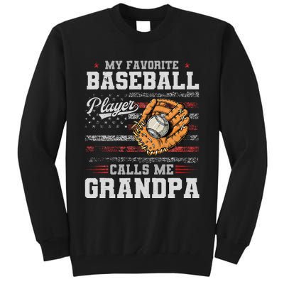 My Favorite Baseball Player Calls Me Grandpa Father’S Day Tall Sweatshirt