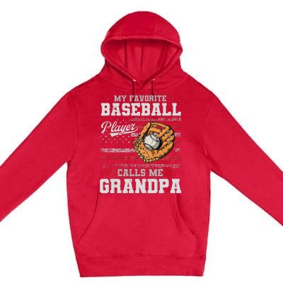 My Favorite Baseball Player Calls Me Grandpa Father’S Day Premium Pullover Hoodie