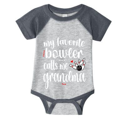 My Favorite Bowler Calls Me Bowling Grandma Meaningful Gift Infant Baby Jersey Bodysuit